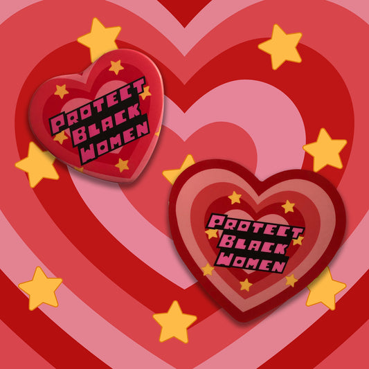 Protect Black Women Heart Button Badge and Sticker